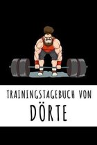 Trainingstagebuch von D�rte: Personalisierter Tagesplaner f�r dein Fitness- und Krafttraining im Fitnessstudio oder Zuhause