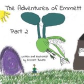 The Adventures of Emmett Part 2