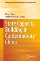 Emerging-Economy State and International Policy Studies- State Capacity Building in Contemporary China