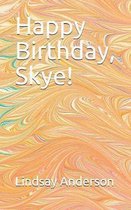 Happy Birthday, Skye!