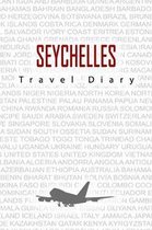 Seychelles Travel Diary