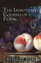 The Immoveable Courses of a Feast (The Seat of Gately, Story #3)