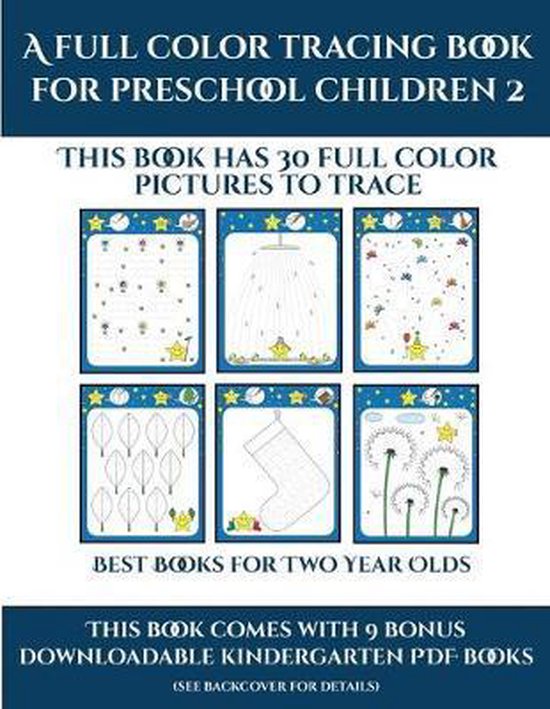 Best Books for Two Year Olds (A full color tracing book for preschool children 2),...