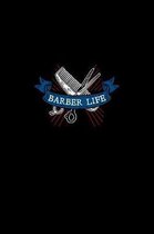 Barber Life: Barbershop Appointment Notebook Barber Journal