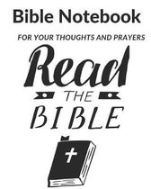 Bible Notebook: For Your Thoughts and Prayers