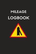 Mileage Log Book: Mileage Log For Work, Mileage Tracker For Business, Mileage Booklet-120 Pages-6''x9''