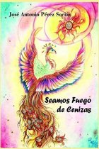 Seamos Fuego de Cenizas