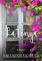 Latonya Trilogy- LaTonya