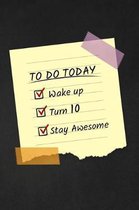 To Do Today Turn 10