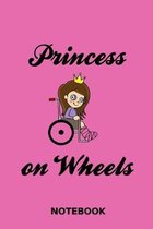 Princess on Wheels - Notebook
