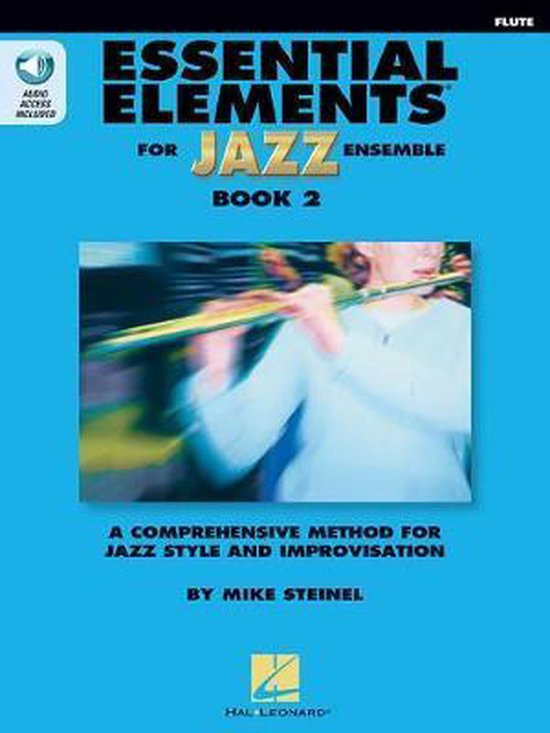 Essential Elements for Jazz Ensemble Book 2 Flut, Mike Steinel