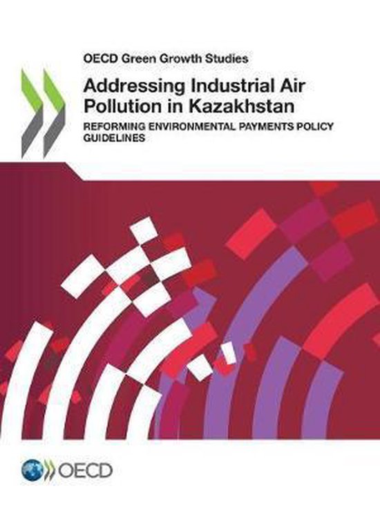 OECD green growth studies Addressing industrial air pollution in