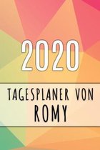 2020 Tagesplaner von Romy: Personalisierter Kalender f�r 2020 mit deinem Vornamen