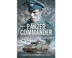 Panzer Commander The Memoirs of Hans von Luck