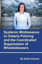 Systemic Misfeasance in Ontario Policing and the Coordinated Suppression of Whistleblowers
