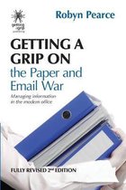 Getting a Grip- Getting a Grip on the Paper and Email War