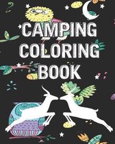 Camping Coloring Book: Happy Camper Activity Book for Road Trips in the RV - Coloring Book for Boys & Girls - A Fun Kid Workbook Game For Lea