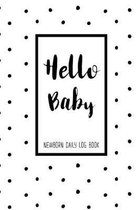 Hello Baby Newborn Daily Log Book