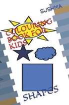 Colouring Book for Kids: Shapes