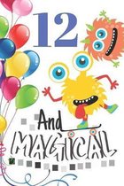 12 And Magical: Happy Birthday Monster Sketchbook For Boys - 12 Years Old Birthday Gifts - Sketchbook To Draw And Sketch In