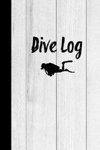 Dive Log: Scuba Diving Book To Record Dives Journal
