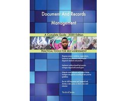 Document And Records Management A Complete Guide - 2020 Edition