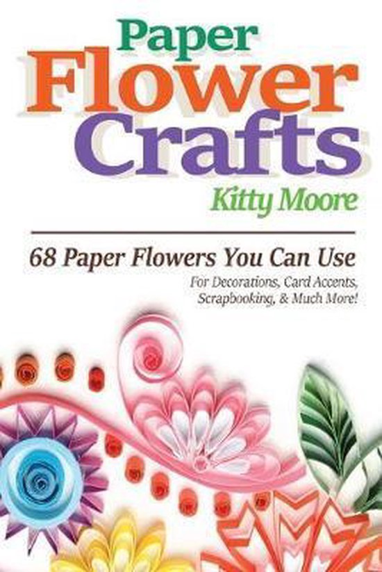 Paper Flower Crafts (2nd Edition) - cover