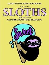 Coloring Book for 2 Year Olds (Sloths)