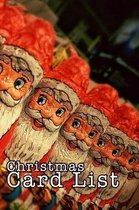 Christmas Card List: A custom tracker and address list for you holiday cards