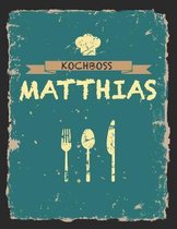 Kochboss Matthias: Das personalisierte Rezeptbuch zum Selberschreiben f�r 120 Rezept Favoriten mit Inhaltsverzeichnis uvm. - cooles Vinta