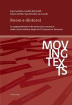 Moving Texts / Testi Mobili- Boom E Dintorni