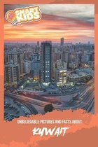 Unbelievable Pictures and Facts About Kuwait