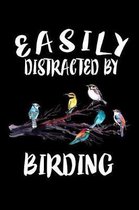 Easily Distracted By Birding: Animal Nature Collection