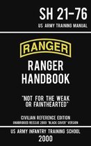 Military Outdoors Skills- US Army Ranger Handbook SH 21-76 - "Black Cover" Version (2000 Civilian Reference Edition)
