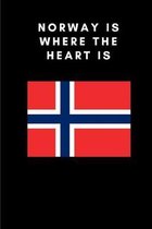Norway Is Where the Heart Is: Country Flag A5 Notebook to write in with 120 pages