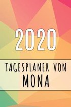 2020 Tagesplaner von Mona: Personalisierter Kalender für 2020 mit deinem Vornamen