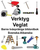 Svenska-Albanska Verktyg/Veglat Barns tvåspråkiga bildordbok