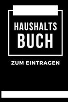 Haushalts Buch Zum Eintragen: Haushaltsbuch - Kassenbuch A5 für Einnahmen & Ausgaben- Finanzplaner