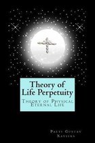 Theory of Life Perpetuity