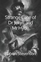 Strange Case of Dr Jekyll and Mr Hyde