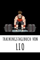 Trainingstagebuch von Lio: Personalisierter Tagesplaner f�r dein Fitness- und Krafttraining im Fitnessstudio oder Zuhause