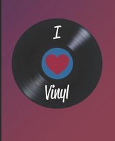 I Love Vinyl: Fun Composition Notebook Design for Vinyl Record Lovers