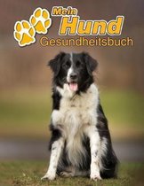 Mein Hund Gesundheitsbuch