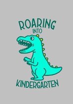 Roaring Into Kindergarten
