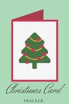Christmas Card Address Book: 6 Years Address Book and Tracker for The Christmas Cards You Send and Receive-157 Pages-6''x9''