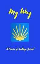 My Way: A Camino de Santiago Journal