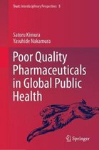 Trust- Poor Quality Pharmaceuticals in Global Public Health