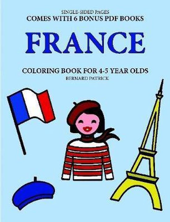 Coloring Book For 4 5 Year Olds France Bernard Patrick 