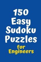 150 Easy Sudoku Puzzles for Engineers