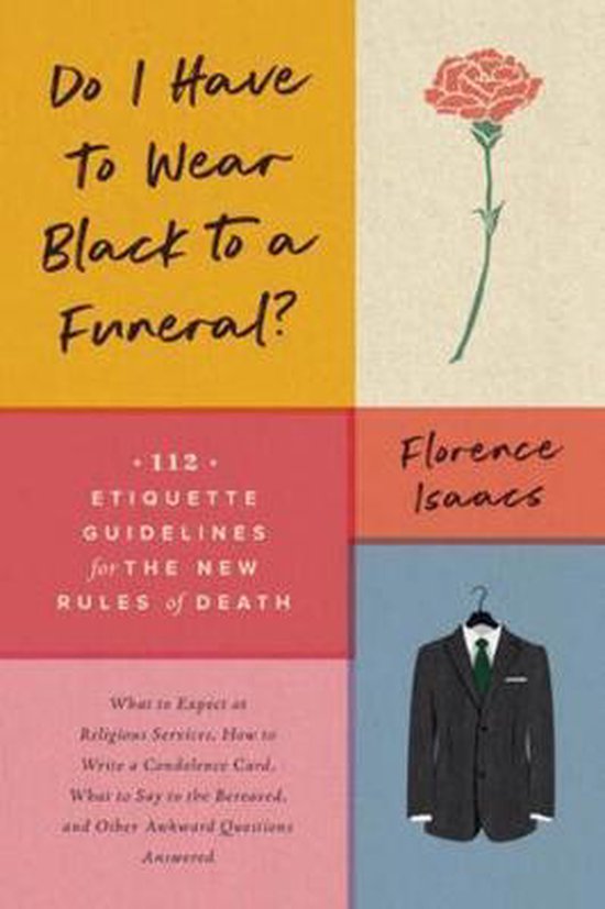 Do I Have to Wear Black to a Funeral? - cover